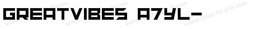 greatvibes a7yl字体转换